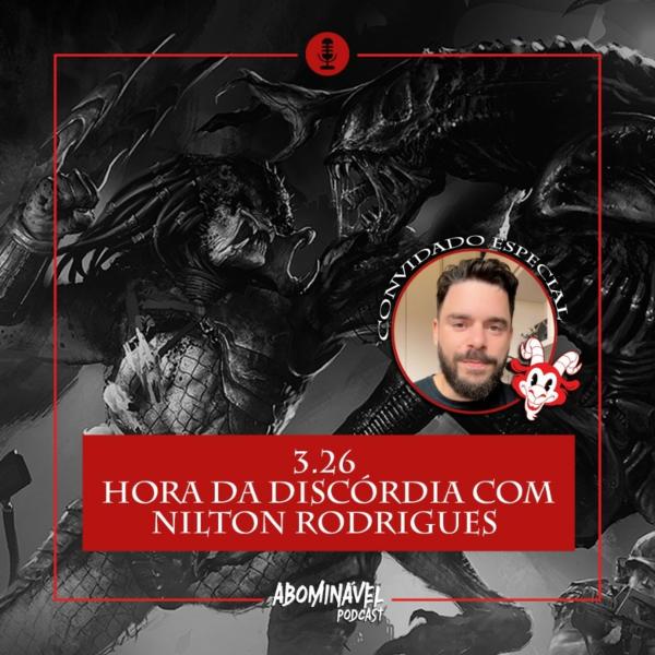 Capa do Episódio: PGM 3.26 - Hora da Discórdia com Nilton Rodrigues 