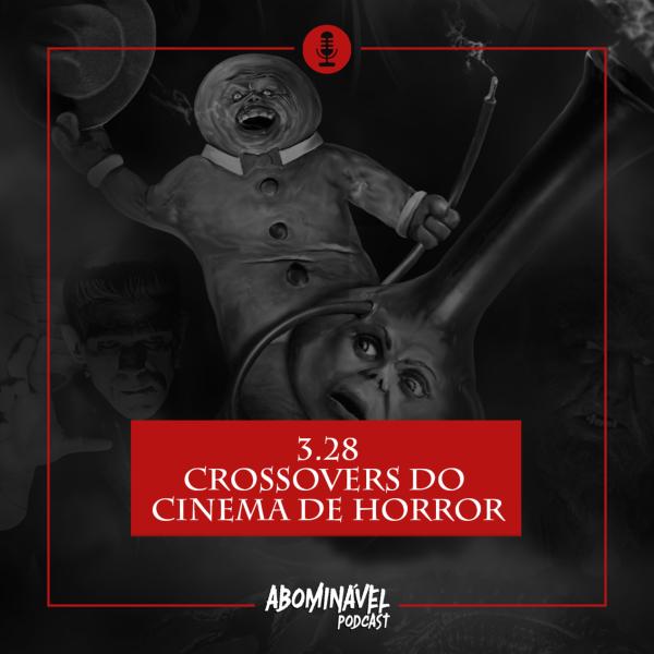 Capa do Episódio: PGM 3.28 - Crossovers do Cinema de Horror