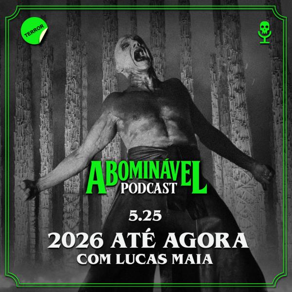 Capa do Episódio: 5.25 - 2026 Até Agora com Lucas Maia