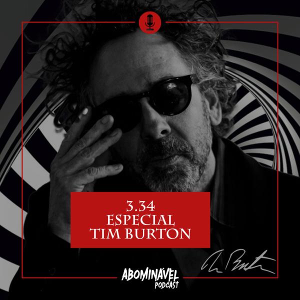 Capa do Episódio: PGM 3.34 - Especial Tim Burton!