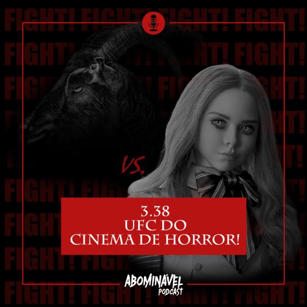 Capa do Episódio: PGM 3.38 - UFC do Cinema de Horror!